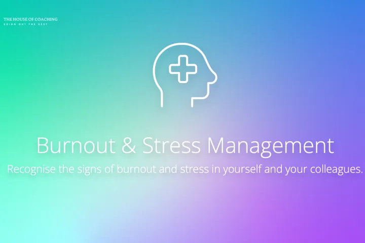 Burnout & Stress Management