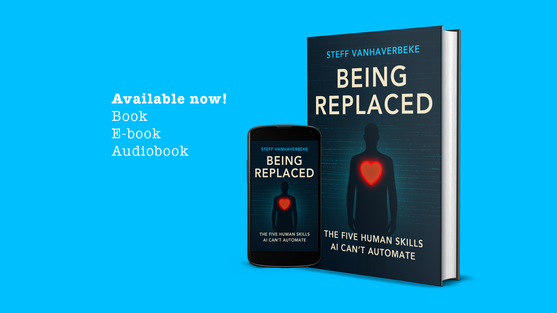 BEING REPLACED - The Five Human Skills AI Can't Automate - Steff Vanhaverbeke
